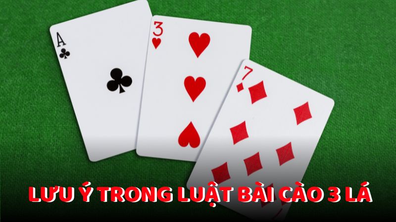 Lưu ý trong luật bài cào 3 lá