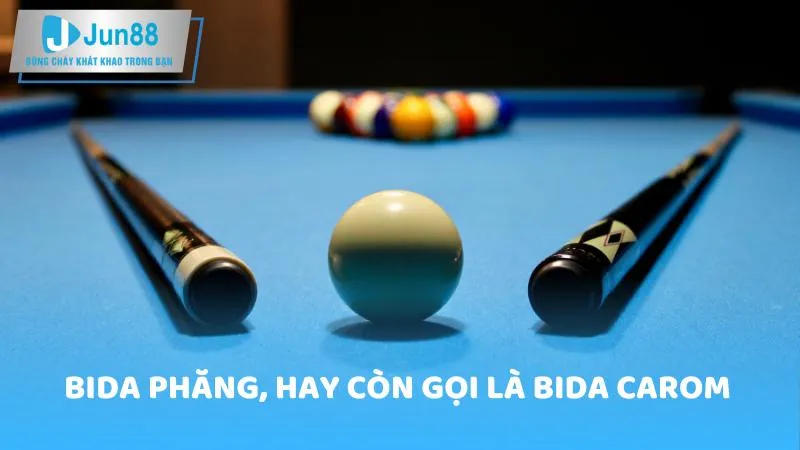 Bida phăng, hay còn gọi là bida carom